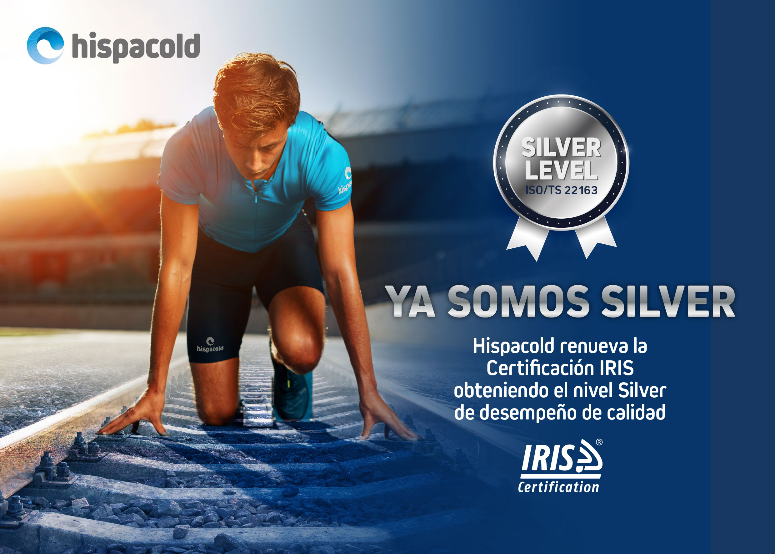 Hispacold renueva la certificación IRIS obteniendo el nivel Silver de desempeño de calidad